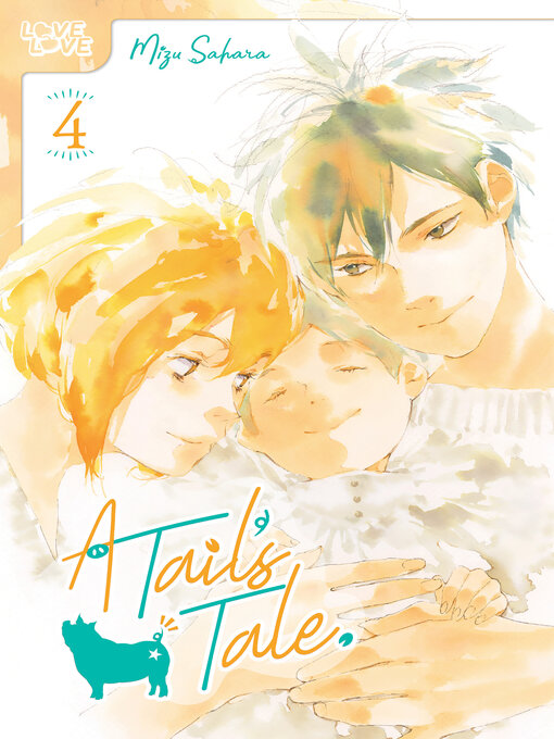 Title details for A Tail's Tale, Volume 4 by Mizu Sahara - Wait list